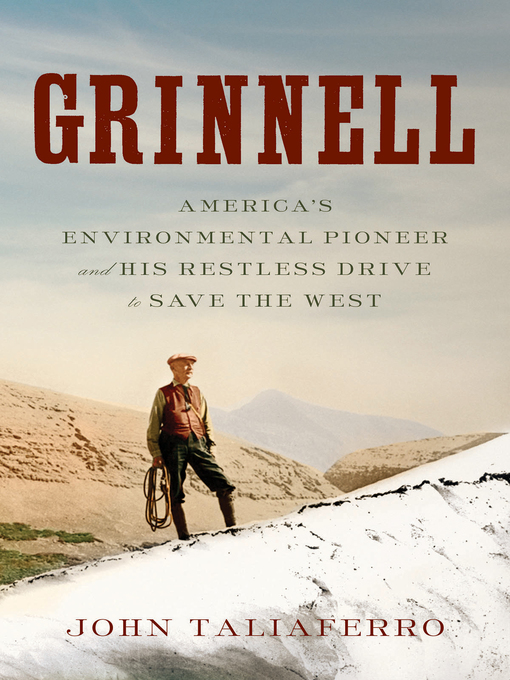Title details for Grinnell by John Taliaferro - Wait list
